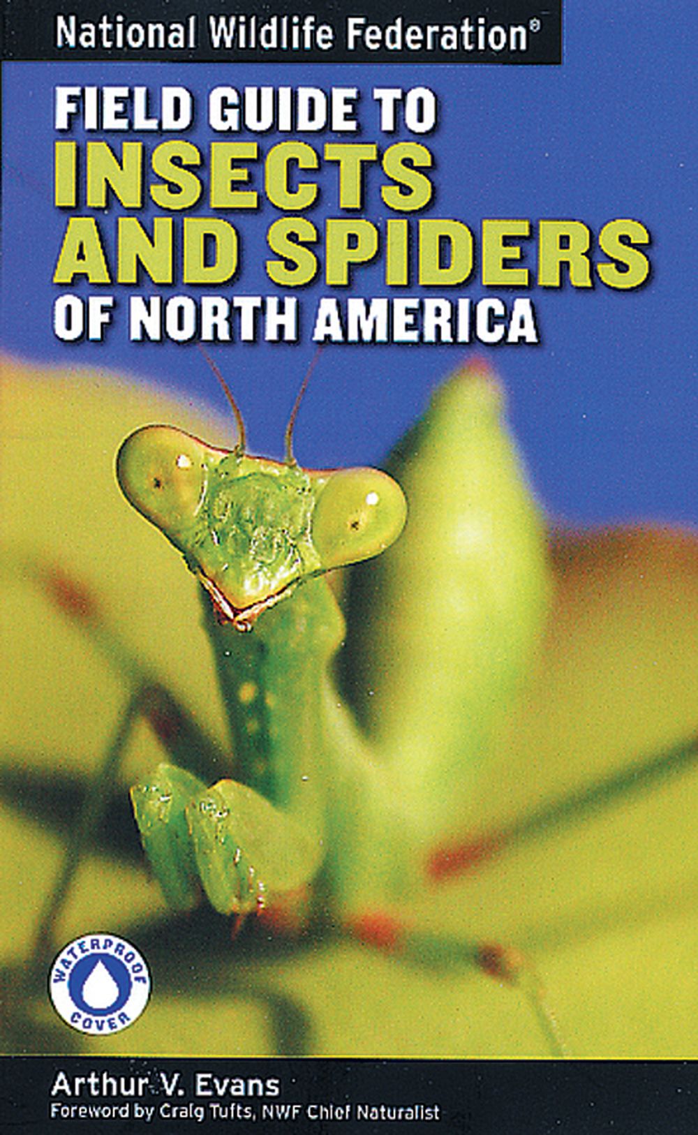 Field Guide to the Insects and Spiders of North America (National